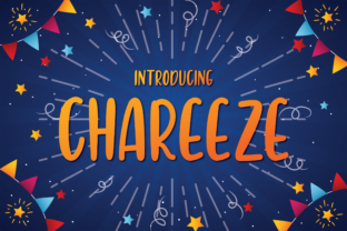 Chareeze: A Playful Font with Purpose