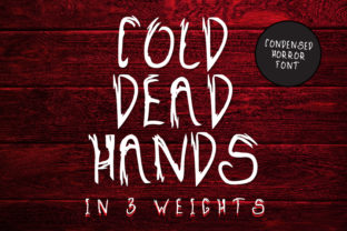 Cold Dead Hands: A Spooky Font for Creepy Designs
